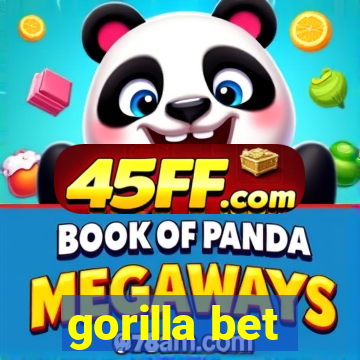 gorilla bet